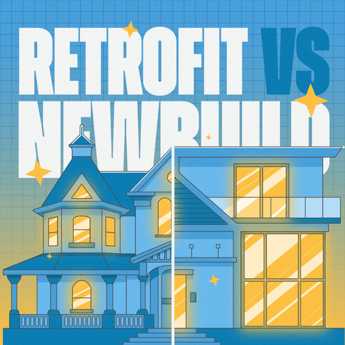 Retrofit vs New Build: The Great Debate
